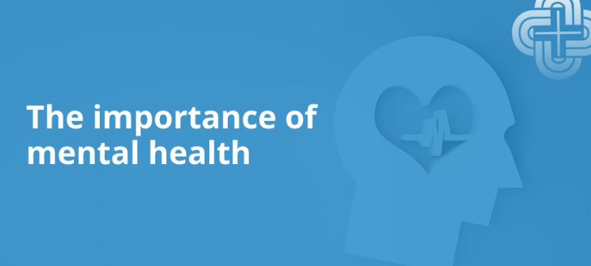 Why is Mental Health Important